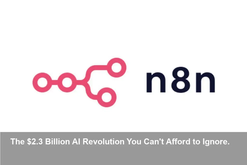 AI Startup n8n Hits Staggering $2.3B Valuation in New Round