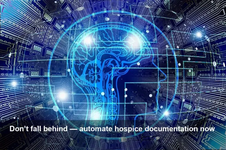 Hospice AI: Documentation Automation Is Critical Now