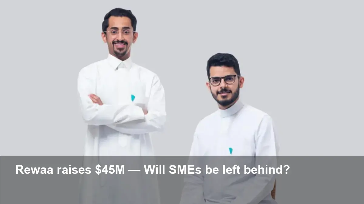 Rewaa Secures $45M to Scale AI Automation for Saudi SMEs