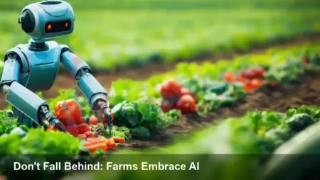 Why Farmers Are Racing to Adopt AI Farming Tools Now
