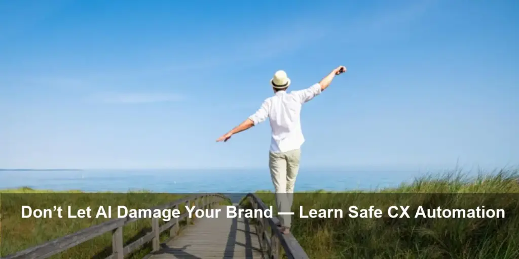 AI Autonomous Agents in CX: Protect Brand, Scale Fast