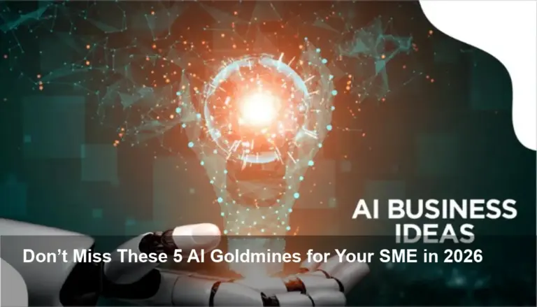 5 AI Business Ideas Reshaping SMEs for 2026 Success