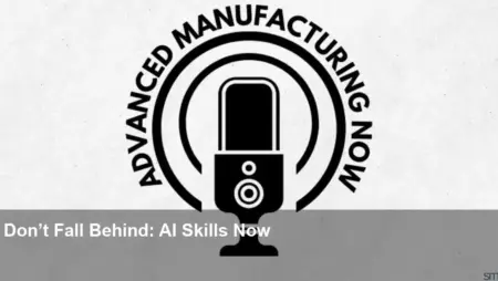 Preparing Tomorrow’s Manufacturers for an AI-Driven Industry