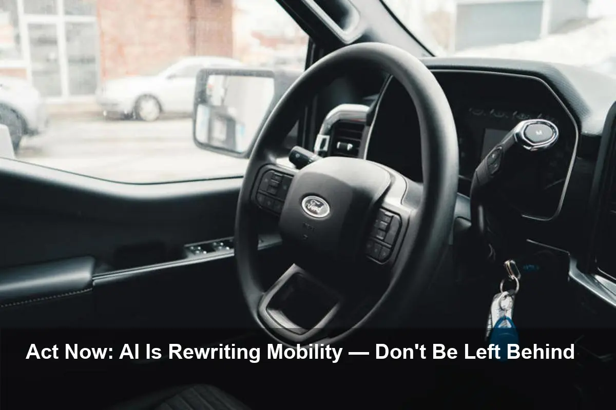 AI Automation Transforms Mobility — Act Now or Fall Behind