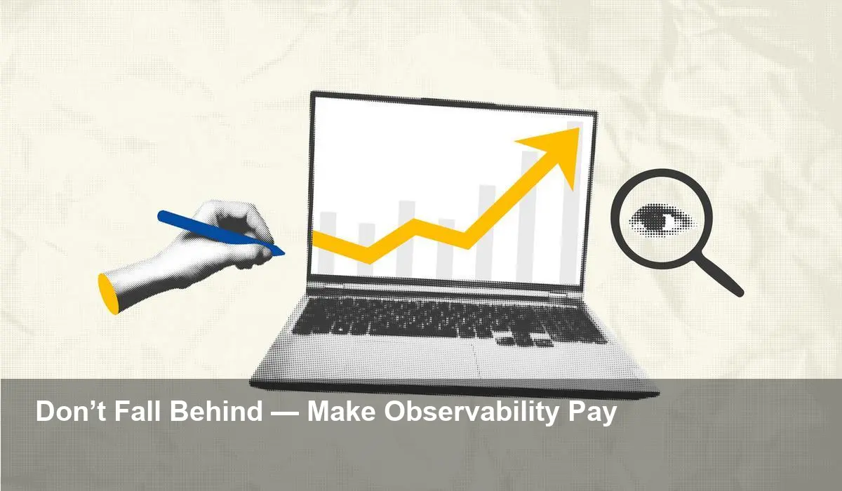 AI Now Makes Observability Platforms Deliver ROI Today