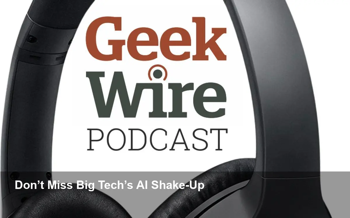 Alexa’s Next Act: Microsoft, Google Race to Rewire AI