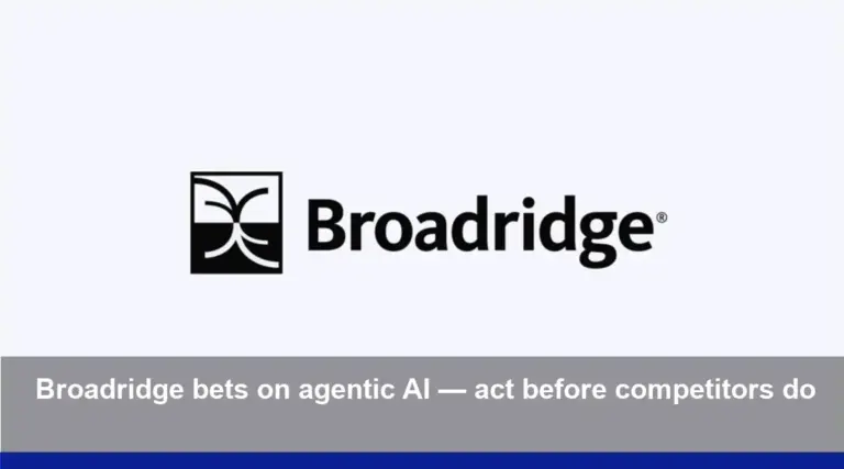 Broadridge Backs DeepSee: Agentic AI Surge in Finance