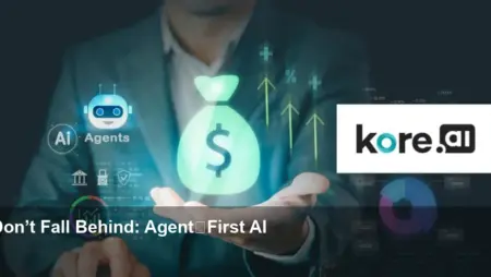 Kore.ai’s Fresh Capital Raises the AI Bar for CX
