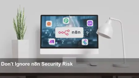 More Critical Flaws on n8n Could Let Attackers Hijack