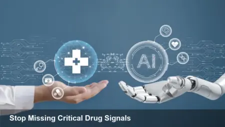 How AI and Automation Are Redefining Drug Safety in 2026