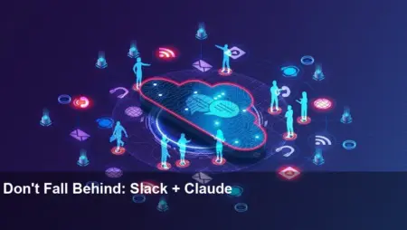Slack widens Claude integration with Anthropic MCP Apps