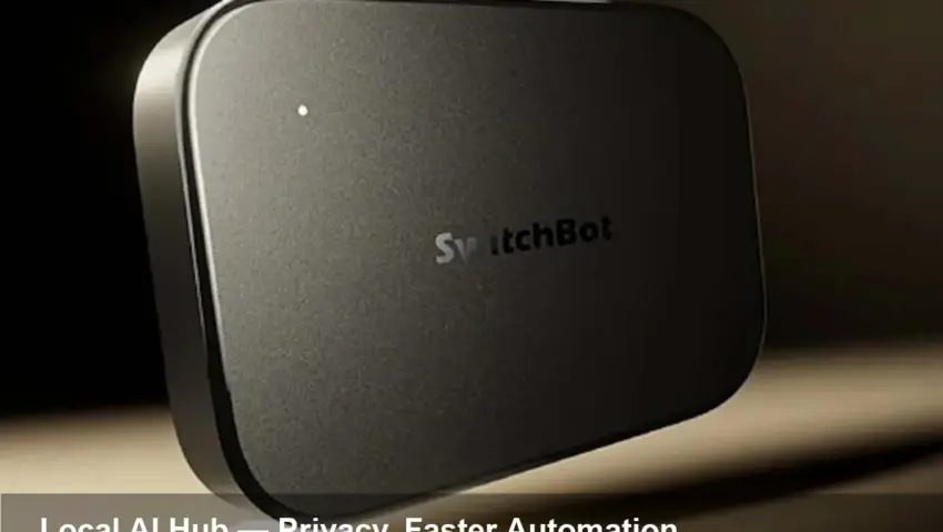 SwitchBot AI Hub promises faster, private automation