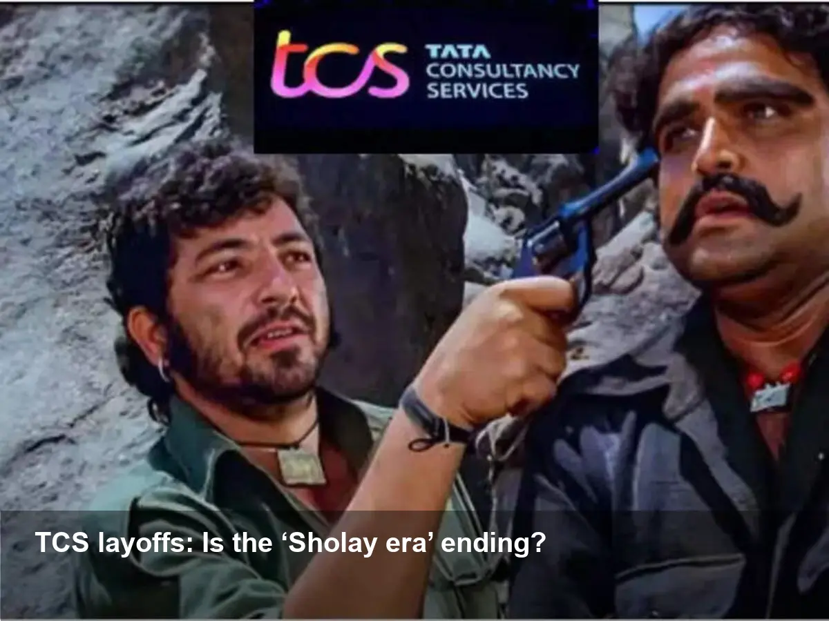 TCS Layoffs: The ‘Sholay Era’ of Indian IT Is Over