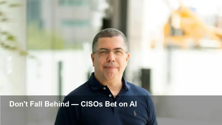 CISOs Pour 2026 Budgets Into AI Defenses and Automation