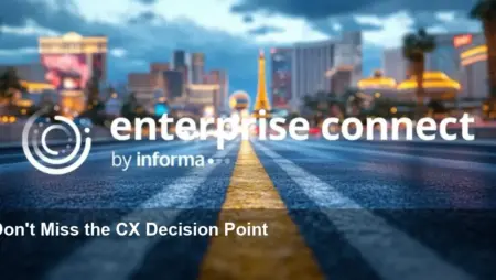 Enterprise Connect 2026: Vegas Is the CX Decision Point