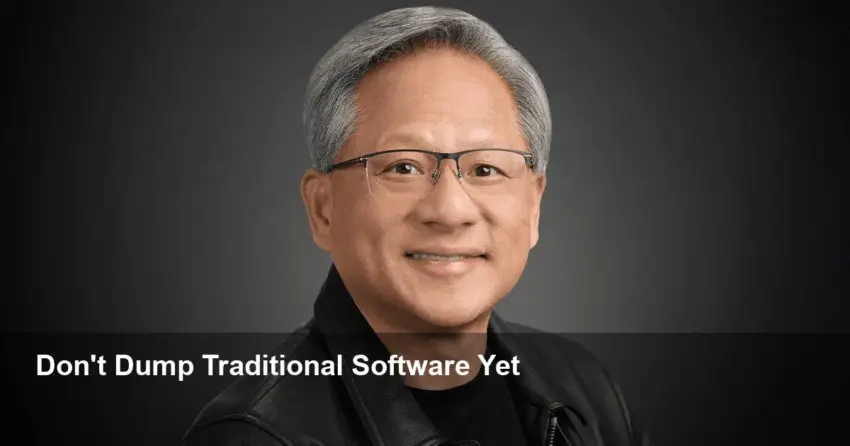 Jensen Huang: AI Won’t Make Traditional Software Obsolete