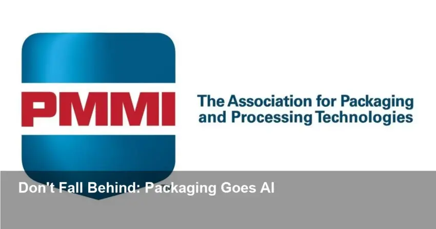 AI, Automation and Sustainability Drive Packaging Trends