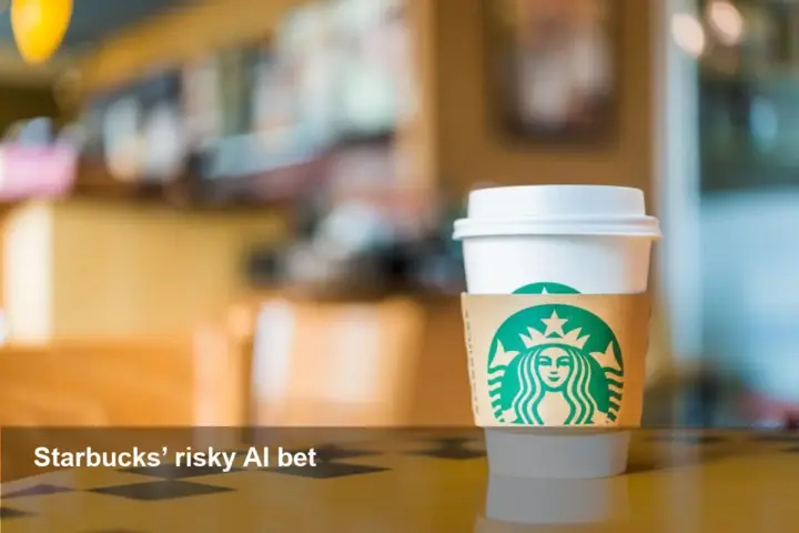 Starbucks bets hundreds of millions on AI for US stores