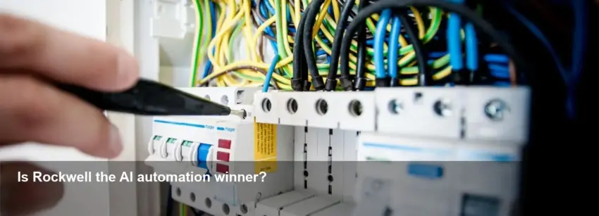 Rockwell Automation: Valuation Lifted by AI Demand